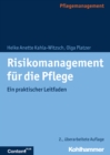 Risikomanagement fur die Pflege : Ein praktischer Leitfaden - eBook