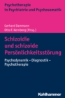 Schizoidie und schizoide Personlichkeitsstorung - eBook