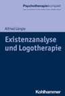 Existenzanalyse und Logotherapie - eBook