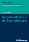 Negative Affekte in der Psychotherapie - eBook