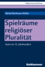 Spielraume religioser Pluralitat - eBook