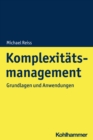 Komplexitatsmanagement : Grundlagen und Anwendungen - eBook