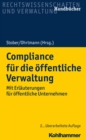 Compliance fur die offentliche Verwaltung : Mit Erlauterungen fur offentliche Unternehmen - eBook