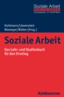 Soziale Arbeit : Das Lehr- und Studienbuch fur den Einstieg - eBook