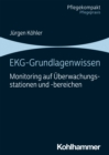 EKG-Grundlagenwissen : Monitoring auf Uberwachungsstationen und -bereichen - eBook