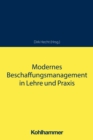 Modernes Beschaffungsmanagement in Lehre und Praxis - eBook