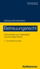 Betreuungsrecht : Kommentar zum materiellen und formellen Recht - eBook