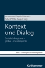 Kontext und Dialog : Sozialethik regional - global - interdisziplinar - eBook