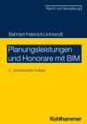 Planungsleistungen und Honorare mit BIM - eBook