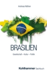 Brasilien : Gesellschaft - Kultur - Politik - eBook