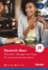 Deutsch uben : Phonetik -  Ubungen und Tipps fur eine gute Aussprache A1 - Book