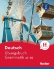 Hueber dictionaries and study-aids : Ubungsbuch Grammatik A2-B2 - Book