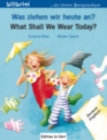 Was ziehen wir heute an? / What shall we wear today? - Book