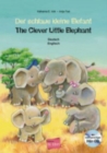 Der schlaue kleine Elefant / The Clever Little Elephant mit Audio-CD - Book