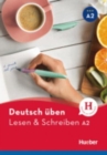 Deutsch uben : Lesen & Schreiben A2 - Book