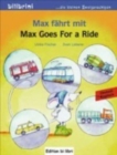 Max fahrt mit/Max goes for a ride - Book