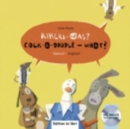 Kikeri - was? / Cock-a-doodle - what? mit Audio-CD in acht Spachen - Book