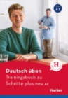 Deutsch uben : Trainingsbuch zu Schritte plus neu A2 - Book