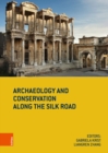 Archaeology and Conservation along the Silk Road - eBook