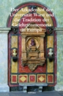 Der Arkadenhof der Universitat Wien und die Tradition der Gelehrtenmemoria in Europa : Wiener Jahrbuch fur Kunstgeschichte, Band LXIII/LXIV - Book