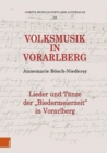 Volksmusik in Vorarlberg : Lieder und Tanze der - Book