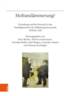 Hofratsdammerung? : Verwaltung und ihr Personal in den Nachfolgestaaten der Habsburgermonarchie 1918 bis 1920 - eBook