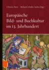 Europaische Bild- und Buchkultur im 13. Jahrhundert - Book