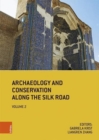 Archaeology and Conservation Along the Silk Road : 2018 Tabriz Conference Postprints - Book