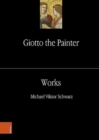 Giotto the Painter. Volume 2: Works - Book