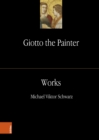Giotto the Painter. Volume 2: Works - eBook