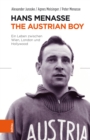 Hans Menasse: The Austrian Boy : Ein Leben zwischen Wien, London und Hollywood - eBook