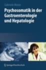 Psychosomatik in der Gastroenterologie und Hepatologie - eBook