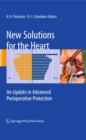 New Solutions for the Heart : An Update in Advanced Perioperative Protection - eBook