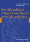 Birth, Life and Death of Dopaminergic Neurons in the Substantia Nigra - eBook