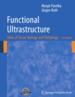Functional Ultrastructure : Atlas of Tissue Biology and Pathology - eBook