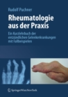 Rheumatologie aus der Praxis : Kurzlehrbuch der entzundlichen Gelenkerkrankungen mit Fallbeispielen - eBook