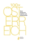 100 x Osterreich : Neue Essays aus Literatur und Wissenschaft - eBook
