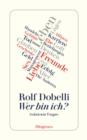 Wer bin ich? : Indiskrete Fragen - eBook