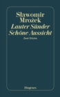 Lauter Sunder / Schone Aussicht : Zwei Stucke - eBook