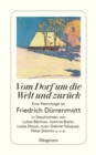 Vom Dorf um die Welt und zuruck : Eine Hommage an Friedrich Durrenmatt in Geschichten von Lukas Barfuss, Joanna Ba - eBook