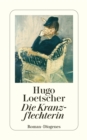 Die Kranzflechterin - eBook