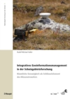 Integratives Geoinformationsmanagement in der Schutzgebietsforschung : Raumliche Genauigkeit als Schlusselelement des Wissenstransfers - eBook