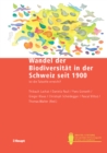 Wandel der Biodiversitat in der Schweiz seit 1900 : Ist die Talsohle erreicht? - eBook