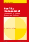 Konfliktmanagement : Ein Handbuch fur Fuhrung, Beratung und Mediation - eBook