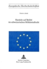 Handeln auf Befehl im schweizerischen Militaerstrafrecht - Book