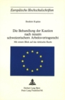 Die Behandlung der Kaution nach neuem schweizerischem Arbeitsvertragsrecht : Mit einem Blick auf das tuerkische Recht - Book
