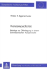 Konzernpublizitaet : Beitraege zur Offenlegung in einem Schweizerischen Konzernrecht - Book
