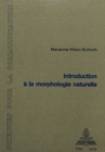 Introduction A La Morphologie Naturelle - Book