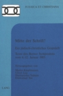 Mitte der Schrift? : Ein juedisch-christliches Gespraech- Texte des Berner Symposions vom 6.-12. Januar 1985 - Book