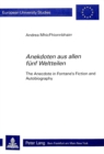 "Anekdoten aus allen fuenf Weltteilen" : The Anecdote in Fontane's Fiction and Autobiography - Book